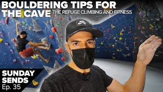 Ep. 35 - Bouldering Tips for the Cave - Climb Refuge 4k