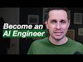 Become An AI Engineer in 2025 | The 6 Step Roadmap