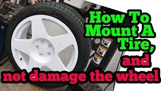 How To Mount A Tire, Without Damaging The Wheel. fifteen52 Tarmac Install Turn 4 Automotive