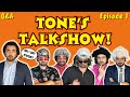 Tone's Talkshow! | Episode 7 | Q&A Series