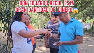 😱Don Eduardo Muy Feliz Al Recibir Este Dinero 💰