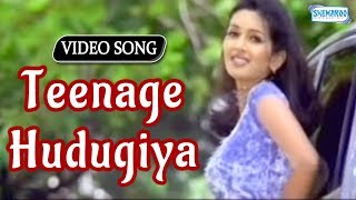 Teenage Hudugiya - Galate Aliyandru - Shivaraj Kumar Song