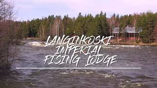 The Langinkoski Imperial Fishing Lodge