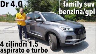 Dr 4.0, il family suv benzina/gpl: motore aspirato e cambio manuale, oppure turbo e doppia frizione