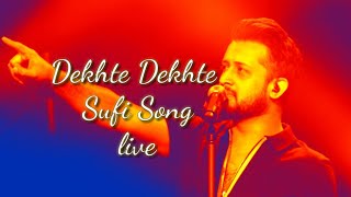 Sufi Style Dekte Dekte live performance |Aryan Aadeez