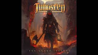 Tungsten - The Grand Inferno (Full Album)