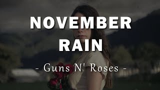 Guns N' Roses - November Rain - Letra En Español | Lyrics