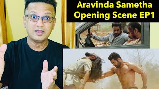 Aravinda Sametha Veera Raghava Full Movie |   Opening Scene Reaction | NTR |Pooja Hegde  | Episode 1