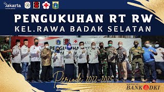 PENGUKUHAN KETUA RT se-RW Kel. Rawa Badak Selatan