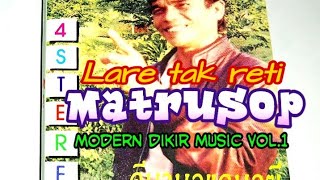 ิิlare tak reti #Matrusop #มะรูโซ๊ะ modenr dikir music vol 1 #anon2020