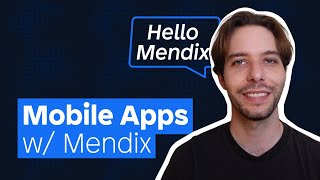 Hello Mendix - Mobile App development in Mendix