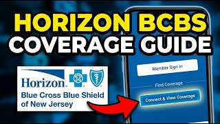 How to Connect with Horizon Blue Cross Blue Shield for Coverage - Step By Step
