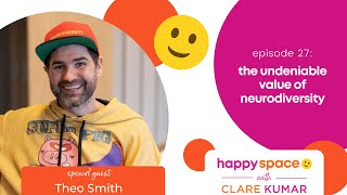 Ep 27 - What Is the Value of Neurodiversity - with Theo Smith