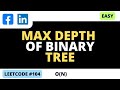 Leetcode 104 - Maximum Depth of Binary Tree  - Recursive DFS - Python