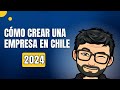 Cómo crear una empresa en Chile