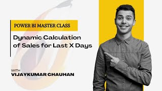 Dynamic Calculation of Sales for Last X Days | Power BI Parameterization