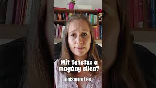 Mit tehetsz a magány ellen? #onlinepszichológus #magány