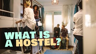 What is a Hostel? Americans Surprised by International Accomodations