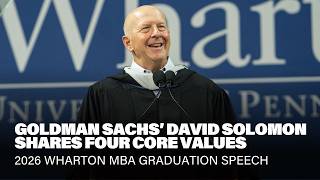 Goldman Sachs CEO David Solomon's 2026 Wharton MBA Graduation Speech