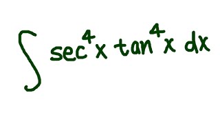 Integration of tan^4 x sec^4 x