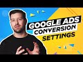 Google Ads Conversion Settings In 2024