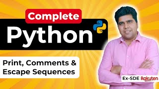 Python Print Statement, Comments & Escape Sequences Tutorial