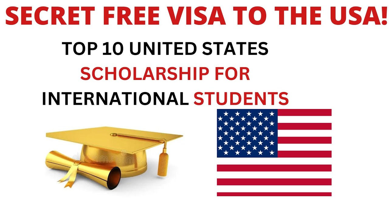 Top 10 United States Of America Scholarships For International Students ...