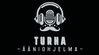 TURHA-ÄÄÄNIOHJELMA JAKSO 3