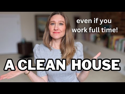 How to Keep a Clean House When You Work Full Time The Game Plan That Broke Me! (Family of 5 people)