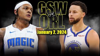 Golden State Warriors vs Orlando Magic Full Game Highlights - January 2, 2023 | 2023-24 NBA Season