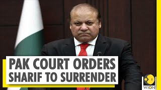 Former Pakistan PM Nawaz Sharif ordered to surrender in corruption case | WION