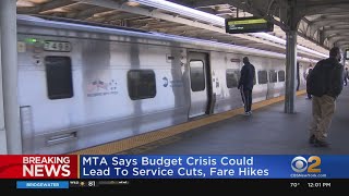 MTA Says Budget Crisis May Cause Service Cuts