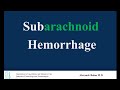 Subarachnoid Hemorrhage