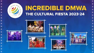 Incredible DMWA - The Cultural Fiesta 2023-24