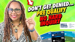 NAVY FEDERAL CREDIT UNION| How to Prequalify for Navy Federal Credit Card with NO Hard Inquiries