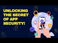 Unlocking the Secrets of App Security! Shifter System Technologies