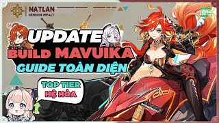 UPDATE HƯỚNG DẪN BUILD MAVUIKA - SỨC MẠNH QUÁ KHỦNG TỪ HỎA THẦN?? TOP DPS HÀNG ĐẦU HỆ HỎA GENSHIN