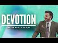 Devotion | Pastor Paul A Carlin