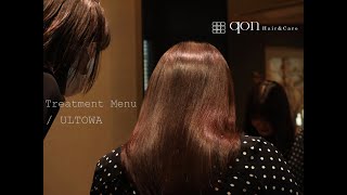 qon Hair\u0026Care | Treatment Menu | ULTOWAトリートメント Ⅱ