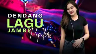 Live streaming dendang lagu daerah jambi paling populer