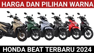 HARGA DAN PILIHAN WARNA BEAT 2024