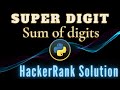 How to solve sum of digits? HackerRank Python solution