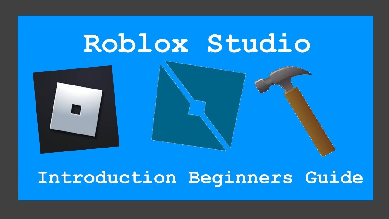 ROBLOX TUTORIAL | How To Use ROBLOX Studio (For Beginners) - YouTube