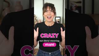 6 Ways To Use 'CRAZY' in English? 🤪