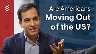 Are Americans Moving Out of the US?