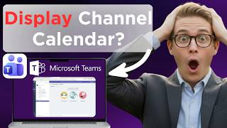 How To Display A Channel Calendar In Microsoft Teams (Updated 2026)