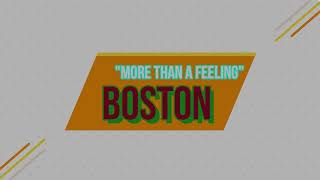 BOSTON  -  "MORE THAN A FEELING"  -  AÑO 1976