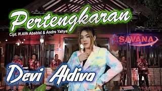 Devi Aldiva - Pertengkaran - Om SAVANA Blitar