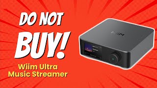 DON'T BUY WiiM Ultra Music Streamer Before Watching THIS! 🚫🎶 (9 Reasons)