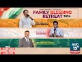 🔴Live || Family Retreat - Afternoon Session || 15th August 2024 || Trinity Ministries.